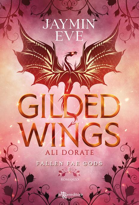Gilded wings. Ali dorate. Fallen fae gods. Vol. 1 - Jaymin Eve - copertina
