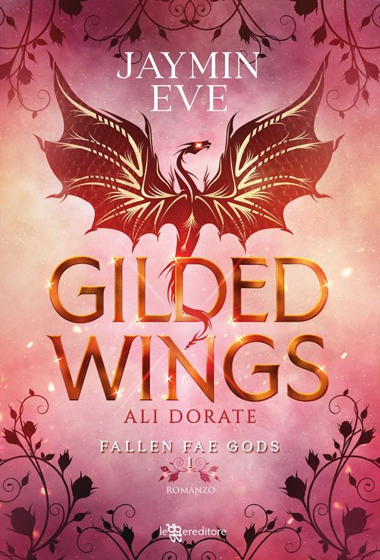 Gilded wings. Ali dorate. Fallen fae gods. Vol. 1 - Jaymin Eve - copertina