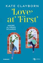 Amore al primo sguardo. Love at first