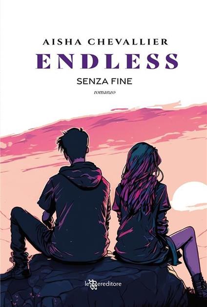Endless. Senza fine - Aisha Chevallier - copertina