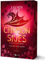 Crimson skies. Cieli cremisi. Fallen fae gods. Vol. 2