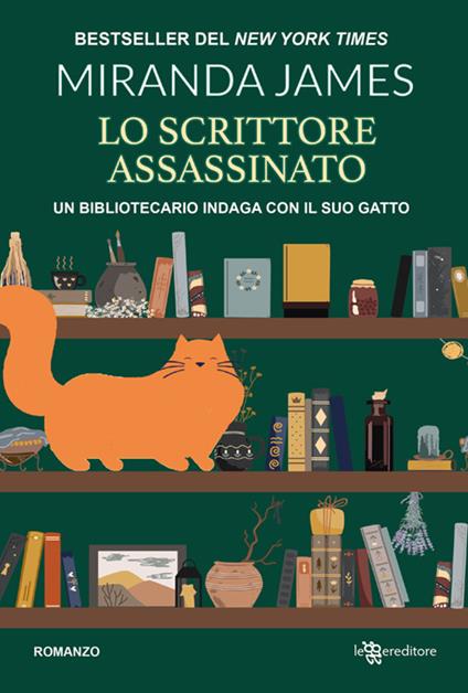 Lo scrittore assassinato - James Miranda,Gabriella Ceccarelli - ebook