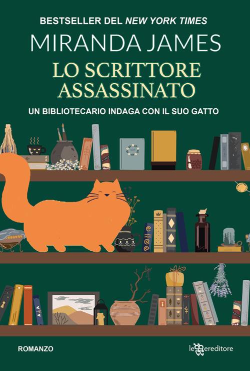 Lo scrittore assassinato - James Miranda,Gabriella Ceccarelli - ebook