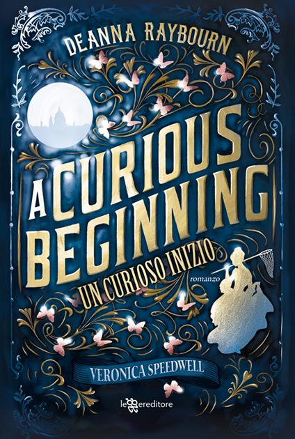 A curious beginning. Un curioso inizio - Deanna Raybourn,Laura Mastroddi - ebook