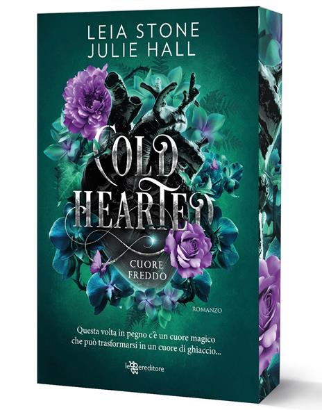 Cold hearted. Cuore freddo. Cursed fae. Con Segnalibro. Vol. 1 - Leia Stone,Julie Hall - copertina