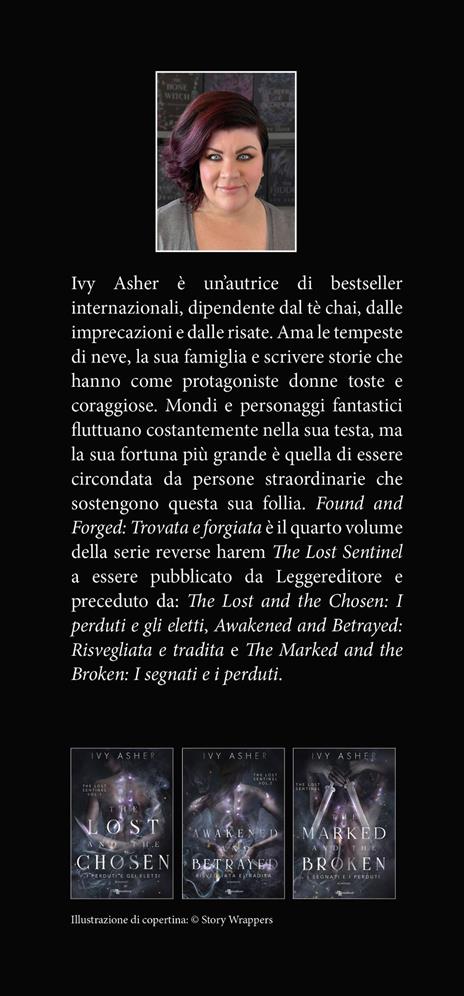 Found and forged. Trovata e forgiata. The Lost Sentinel. Vol. 4 - Ivy Asher - 3