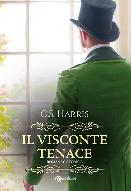 Il visconte tenace - C. S. Harris - ebook