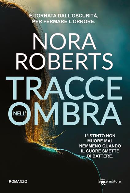 Tracce nell'ombra - Nora Roberts - ebook