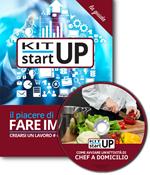 Come avviare un'attività di chef a domicilio. Con aggiornamento 2018. Con CD-ROM