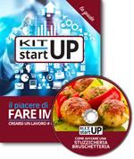 Come avviare una stuzzicheria bruschetteria e street food. Con aggiornamento 2018. Con CD-ROM