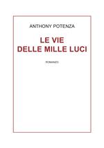 Le vie delle mille luci