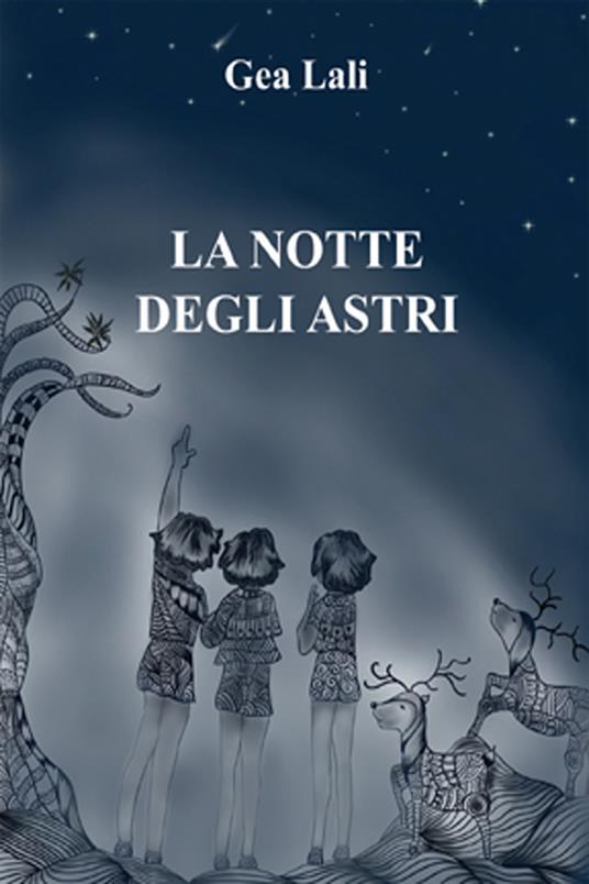 La notte degli astri - Gea Lali - ebook