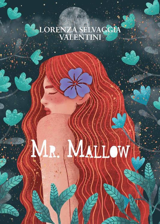 Mr. Mallow - Lorenza Selvaggia Valentini - ebook