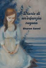 Diario di un'infanzia negata