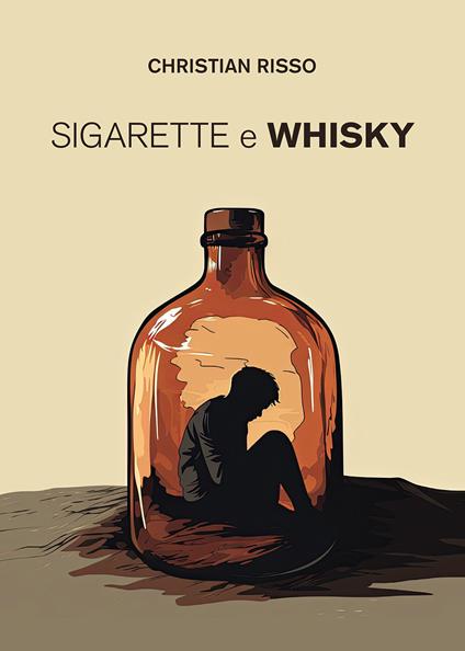 Sigarette e whisky - Christian Risso - copertina