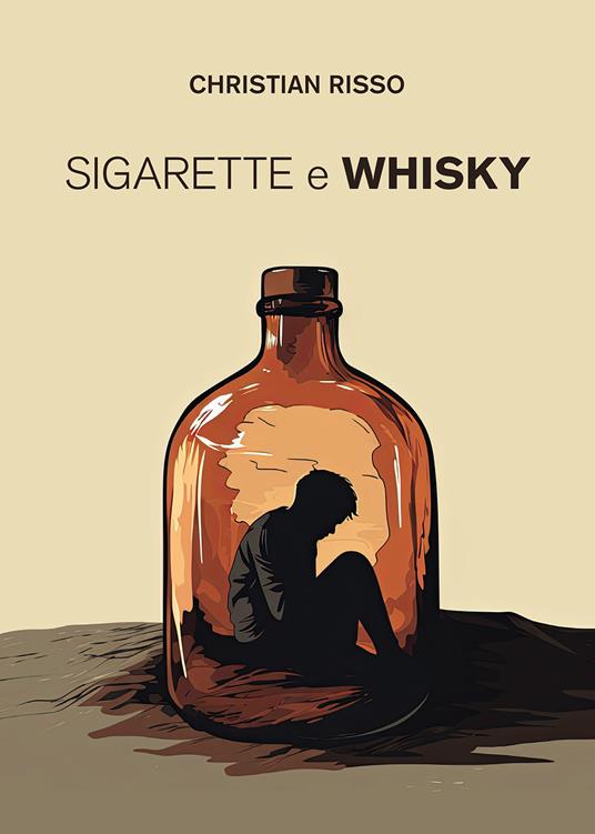 Sigarette e whisky - Christian Risso - copertina