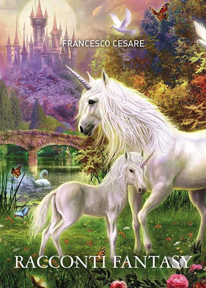 Racconti fantasy - Francesco Cesare - copertina