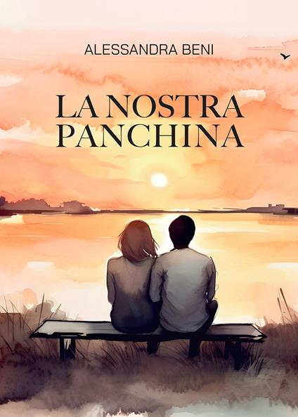 La nostra panchina - Alessandra Beni - copertina