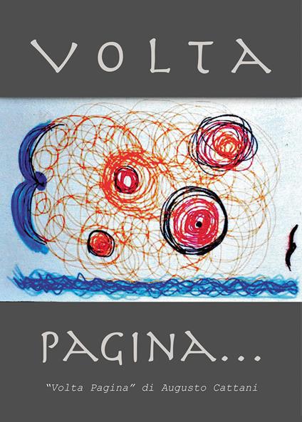 Volta pagina... - Augusto Cattani - copertina