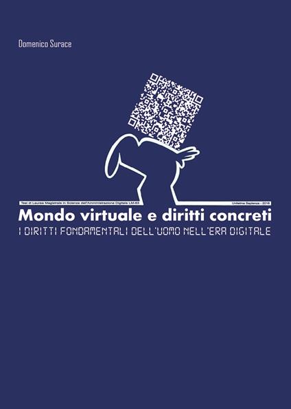 Mondo virtuale e diritti concreti. I diritti fondamentali dell'uomo nell'era digitale - Domenico Surace - copertina