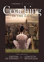 Coaching in the city. Ediz. italiana