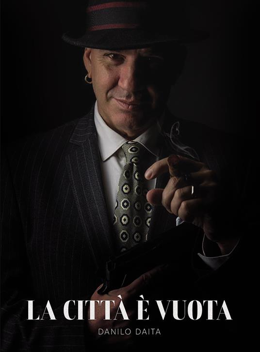 La città è vuota. Piccole gocce di vita quotidiana - Danilo Daita - copertina