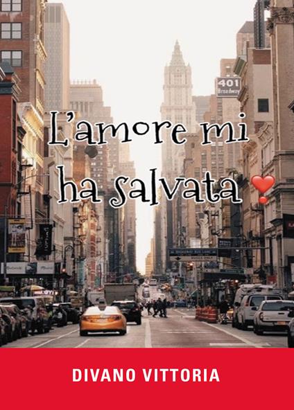 L'amore mi ha salvata - Vittoria Divano - copertina