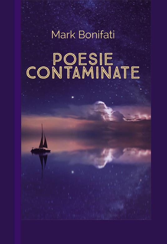 Poesie contaminate - Mark Bonifati - copertina