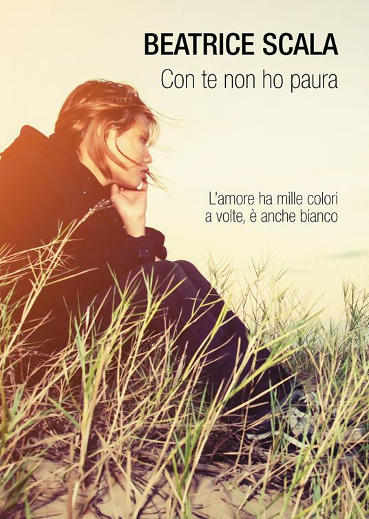 Con te non ho paura - Beatrice Scala - copertina