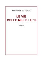 Le vie delle mille luci