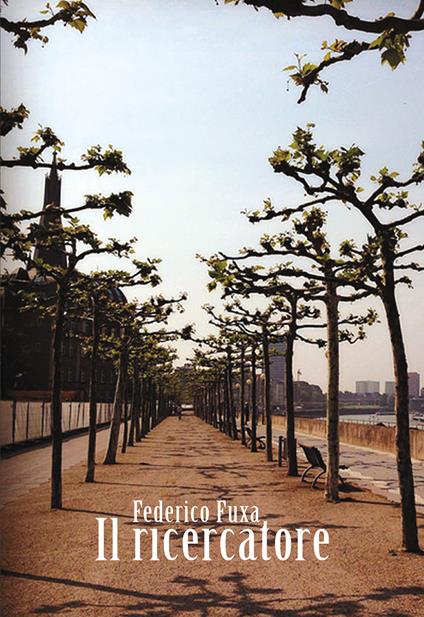 Il ricercatore - Federico Fuxa - copertina