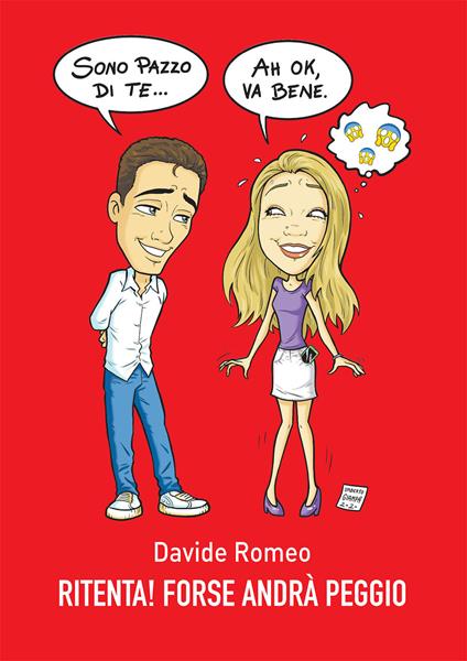Ritenta! Forse andrà peggio - Davide Romeo - copertina