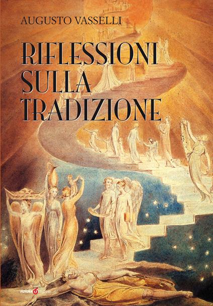 Riflessioni sulla tradizione - Augusto Vasselli - copertina