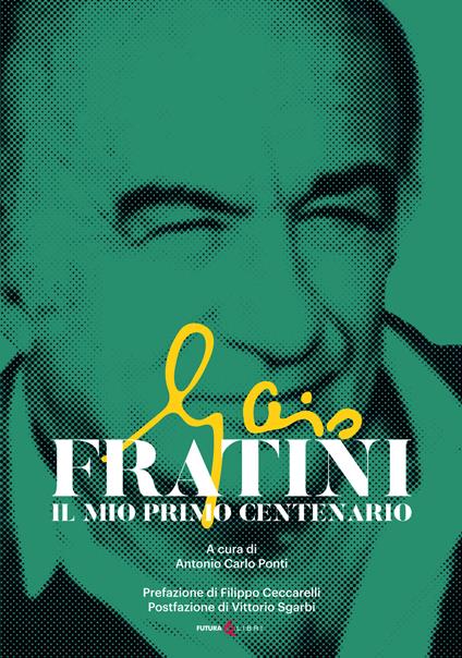 Gaio Fratini. Il mio primo centenario - copertina