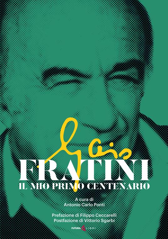 Gaio Fratini. Il mio primo centenario - copertina