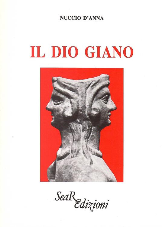 Il dio Giano - Nuccio D'Anna - copertina