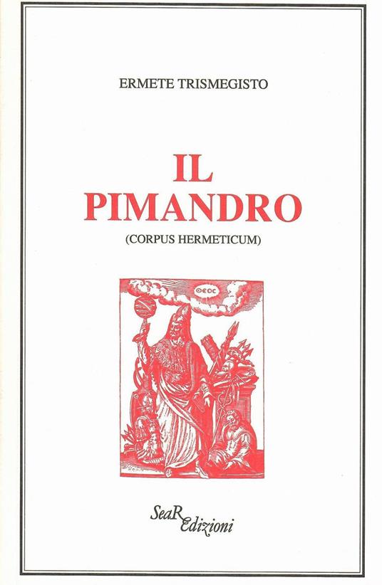 Il pimandro (Corpus hermeticum) - Ermete Trismegisto - copertina