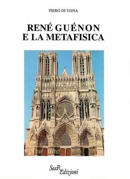 René Guénon e la metafisica - Piero Di Vona - copertina