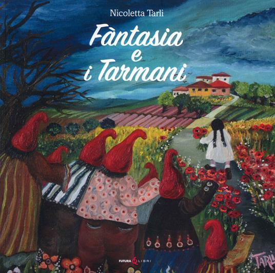 Fantasia e i Tarmani - Nicoletta Tarli - copertina