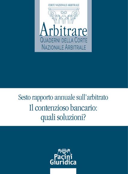 Il contenzioso bancario: quali soluzioni? - copertina