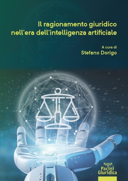 Il ragionamento giuridico nell'era dell'intelligenza artificiale - copertina