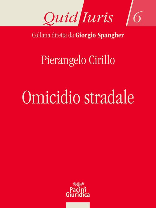 Omicidio stradale - Cirillo - copertina