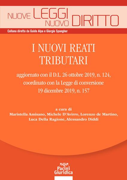 I nuovi reati tributari aggiornato con il D.L. 26 ottobre 2019, n. 124, coordinato con la Legge di conversione 19 dicembre 2019, n. 157 - copertina