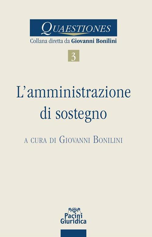 L' amministrazione di sostegno - Giovanni Bonilini - ebook