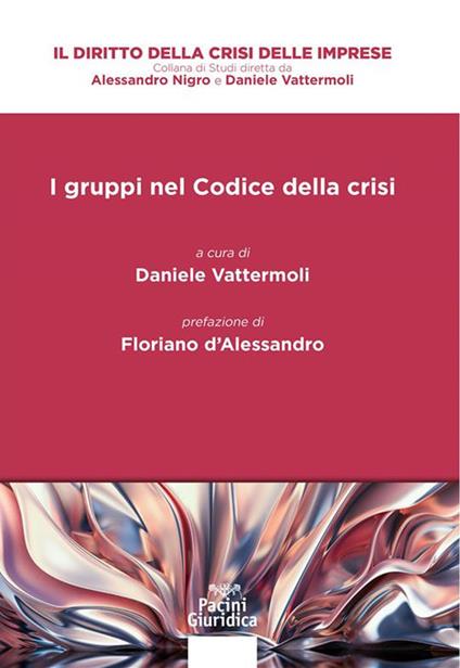 I gruppi nel codice della crisi - Daniele Vattermoli - ebook