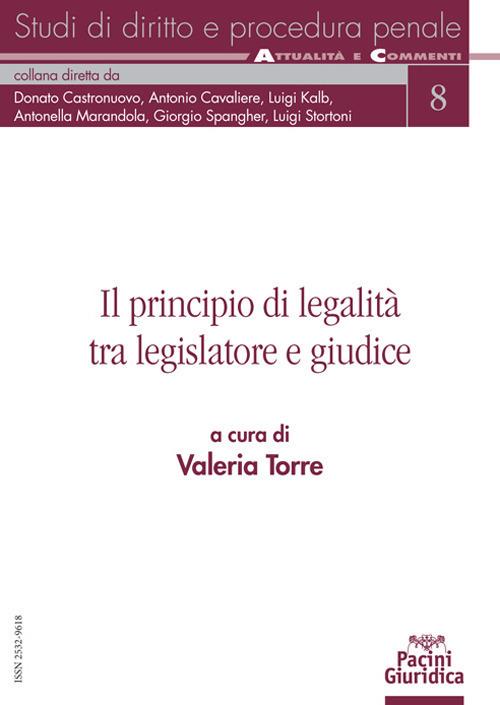 Il principio di legalità tra il legislatore e giudice - copertina