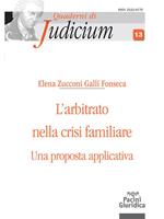 L' arbitrato nella crisi familiare. Una proposta applicativa