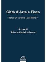 Città d'arte e fisco. Verso un turismo sostenibile?