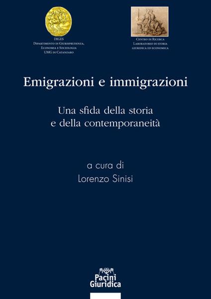 Emigrazioni e immigrazioni. Una sfida della storia e della contemporanetià - copertina