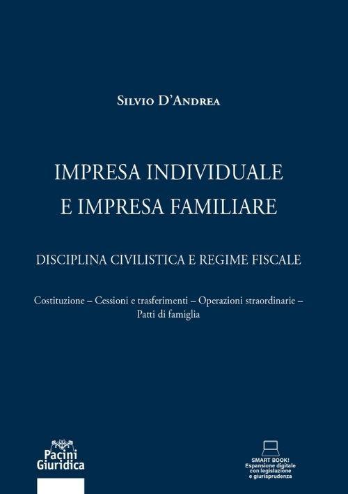 Impresa individuale e impresa familiare - Silvio D'Andrea - copertina